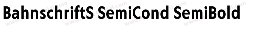 BahnschriftS SemiCond SemiBold字体转换